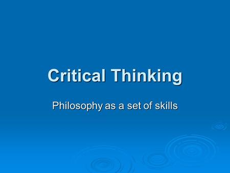 Philosophy as a set of skills