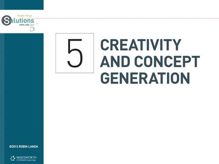 Objectives Relate creative thinking to graphic design