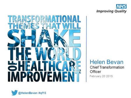 Helen Bevan Chief Transformation Officer February