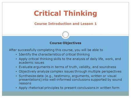 Critical Thinking Course Introduction and Lesson 1