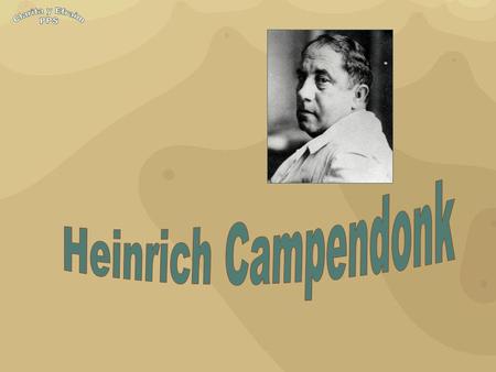 Heinrich Campendonk, a German 'Expressionist' printmaker and painter, was born on November 03, 1889, at Krefeld, Germany. He completed his studies at.