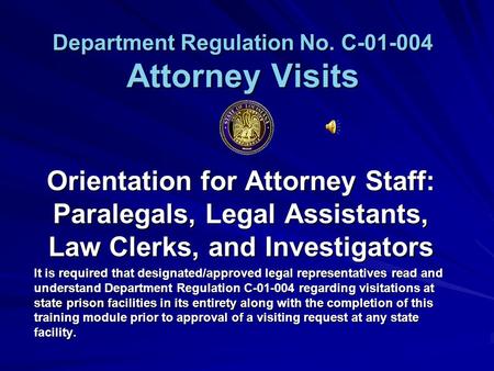 Department Regulation No. C Attorney Visits