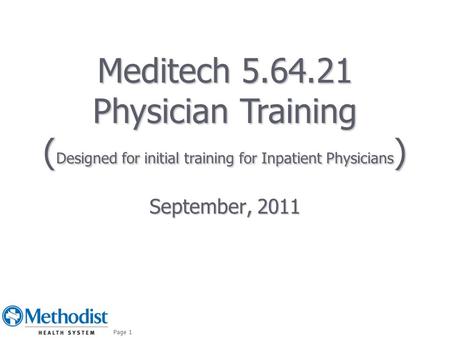 (Designed for initial training for Inpatient Physicians)