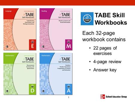 TABE Skill Workbooks Each 32-page workbook contains
