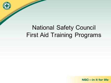 National Safety Council First Aid Training Programs