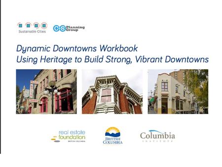 Talk Outline Intro Dynamic Downtowns Workbook Talk Outline Intro Dynamic Downtowns Workbook Language & heritage conservation.