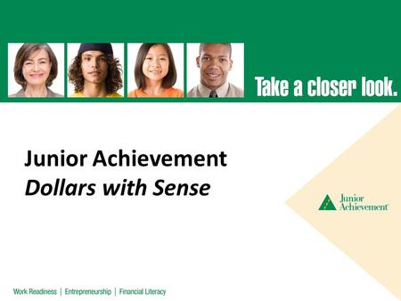 Junior Achievement Dollars with Sense.