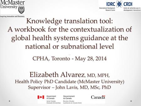 Knowledge translation tool: A workbook for the contextualization of global health systems guidance at the national or subnational level _ CPHA, Toronto.