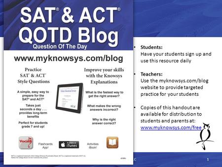 5/1/2015Knowsys Educational Services LLC1 Students: Have your students sign up and use this resource daily Teachers: Use the myknowsys.com/blog website.