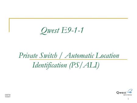 Qwest E Private Switch / Automatic Location