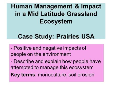 Positive and negative impacts of people on the environment