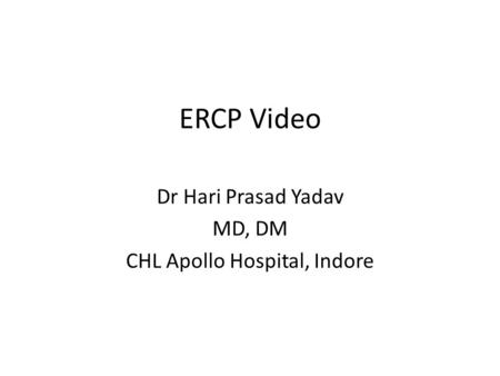 Dr Hari Prasad Yadav MD, DM CHL Apollo Hospital, Indore