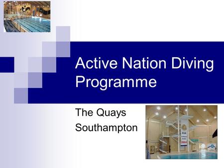 Active Nation Diving Programme The Quays Southampton.
