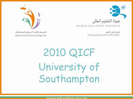 2010 QICF University of Southampton. Welcome to the University of Southampton www.soton.ac.uk.