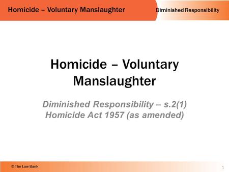 Homicide – Voluntary Manslaughter