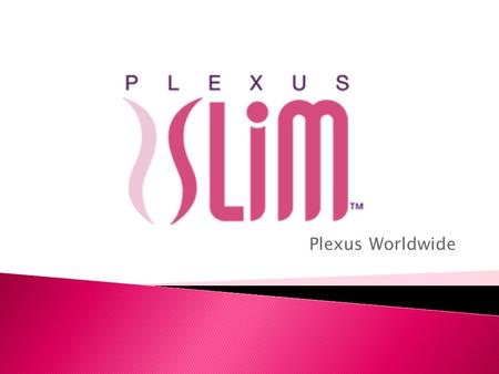 Plexus Worldwide.