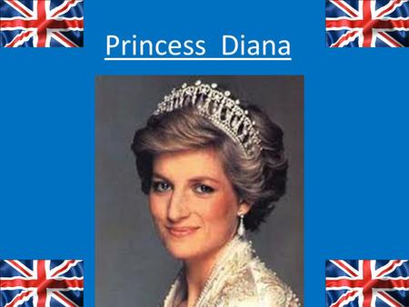 Princess Diana Diana’s Family Mother : Frances Shand Kydd. Father : John Spencer. Husband : Charles, Prince of Wales. Children : Prince Harry and Prince.