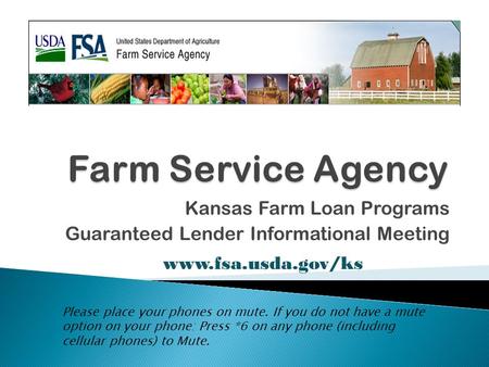 Kansas Farm Loan Programs Guaranteed Lender Informational Meeting