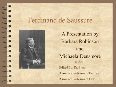 A Presentation by Barbara Robinson and Michaela Densmore © 2001