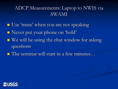 ADCP Measurements: Laptop to NWIS via SWAMI
