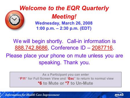 Welcome to the EQR Quarterly Meeting! Wednesday, March 26, 2008 1:00 p.m. – 2:30 p.m. (EDT) We will begin shortly. Call-in information is 888.742.8686,