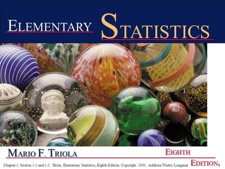 STATISTICS ELEMENTARY MARIO F. TRIOLA EIGHTH EDITION.