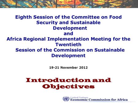 Eighth Session of the Committee on Food Security and Sustainable Development and Africa Regional Implementation Meeting for the Twentieth Session of the.