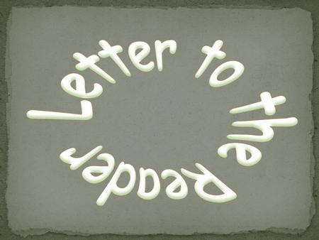 Letter to the Reader.