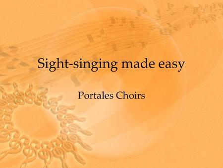 Sight-singing made easy Portales Choirs. What do you look for? Look at the key signature first. To find the key signature for flats find the next to the.