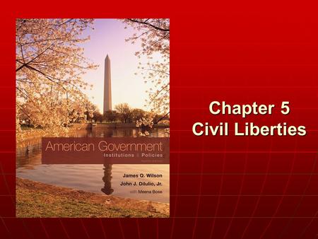 Chapter 5 Civil Liberties. Civil Liberties & Civil Rights Copyright © 2011 Cengage Civil liberties: Civil liberties: protections the Constitution provides.
