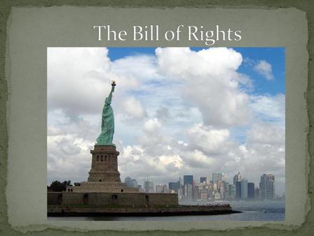 The Bill of Rights is the name of the first ten amendments to the United States Constitution They were introduced by James Madison to the First United.