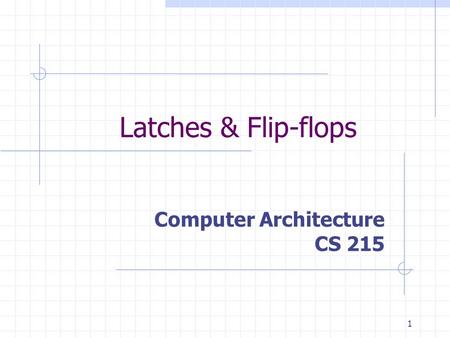 Computer Architecture CS 215
