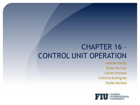 CHAPTER 16 – CONTROL UNIT OPERATION