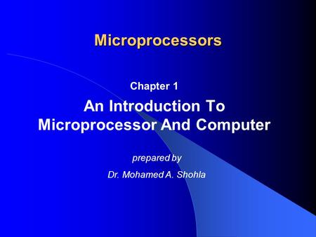 Chapter 1 An Introduction To Microprocessor And Computer