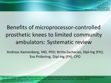 This article and any supplementary material should be cited as follows: Kannenberg A, Zacharias B, Pröbsting E. Benefits of microprocessor- controlled.