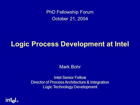 Logic Process Development at Intel