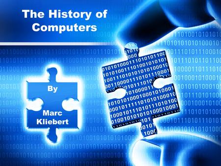 The History of Computers By Marc Kliebert. Important eras in the development of computers Pre-History Electronics Mini Micro.