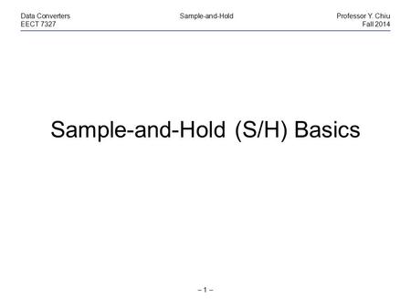 Sample-and-Hold (S/H) Basics