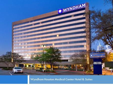 Wyndham Hotel & Suites Wyndham Houston Medical Center Hotel & Suites.