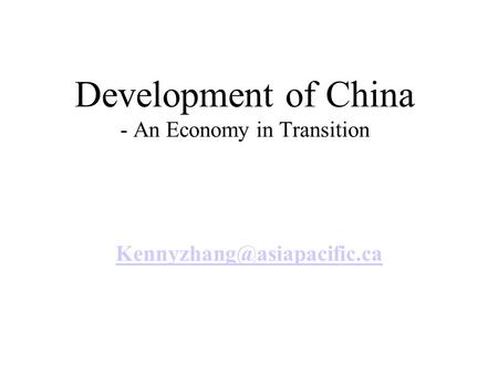Development of China - An Economy in Transition