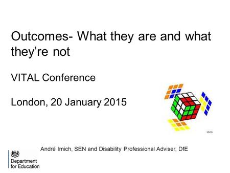 André Imich, SEN and Disability Professional Adviser, DfE