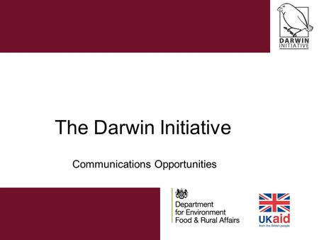 The Darwin Initiative Communications Opportunities.