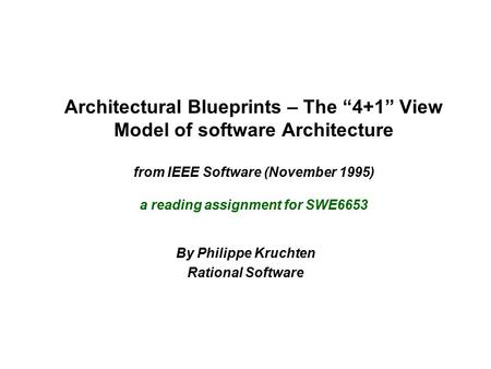 By Philippe Kruchten Rational Software