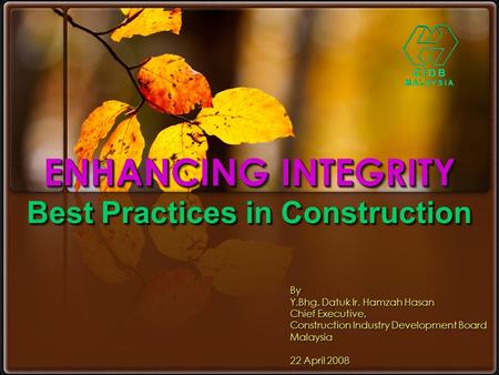ENHANCING INTEGRITY Best Practices in Construction
