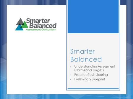 Smarter Balanced Understanding Assessment Claims and Targets