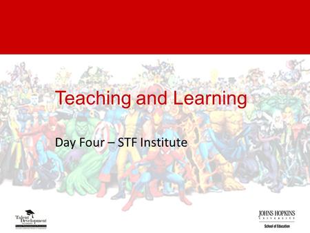 Teaching and Learning Day Four – STF Institute. Excel specialists! Juan Amador Andrea Schwarz Erdeen Britt Icy Jones Scott Crumpler Dana Twyman Mara Schanfield.