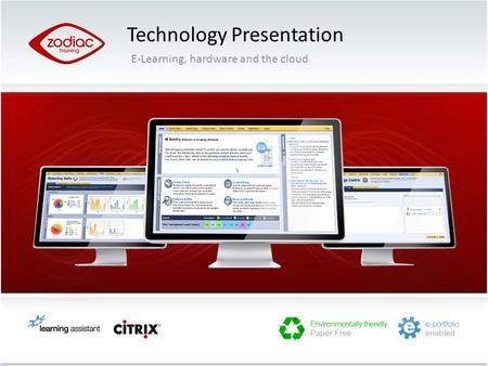 Technology Presentation E-Learning, hardware and the cloud.