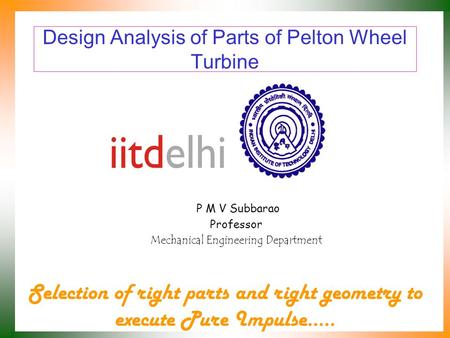 Design Analysis of Parts of Pelton Wheel Turbine