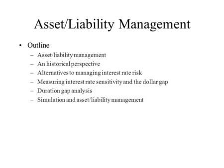 Asset/Liability Management