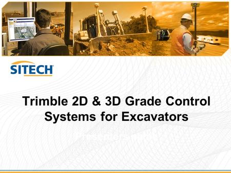 Trimble 2D & 3D Grade Control Systems for Excavators